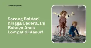 bahaya anak lompat di kasur dimulti daycare